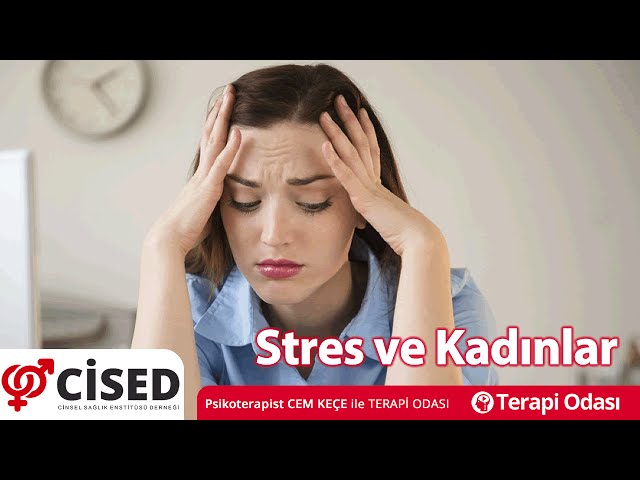 Stres ve Kadnlar - Terapi Odas